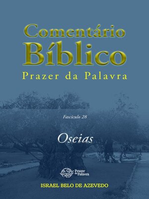 cover image of Comentário Bíblico Prazer da Palavra, fascículo 28 — Oseias